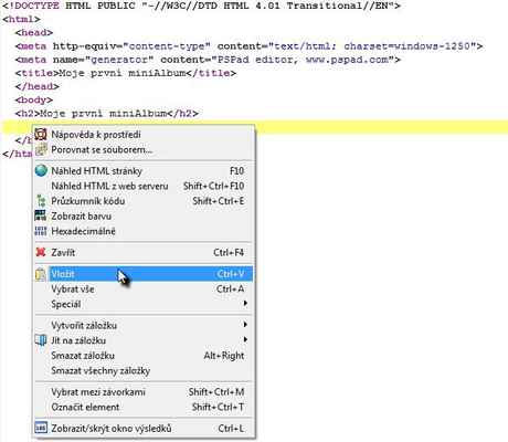 Vložení kódu do html stránky - Ve Vašem html editoru otevřete internetovou stránku, do které chcete vložit kód s miniAlbem. Kombinací kláves Ctrl+V (nebo přes menu) vložte zkopírovaný kód miniAlba do stránky.